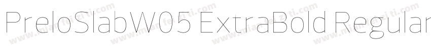 PreloSlabW05 ExtraBold Regular字体转换